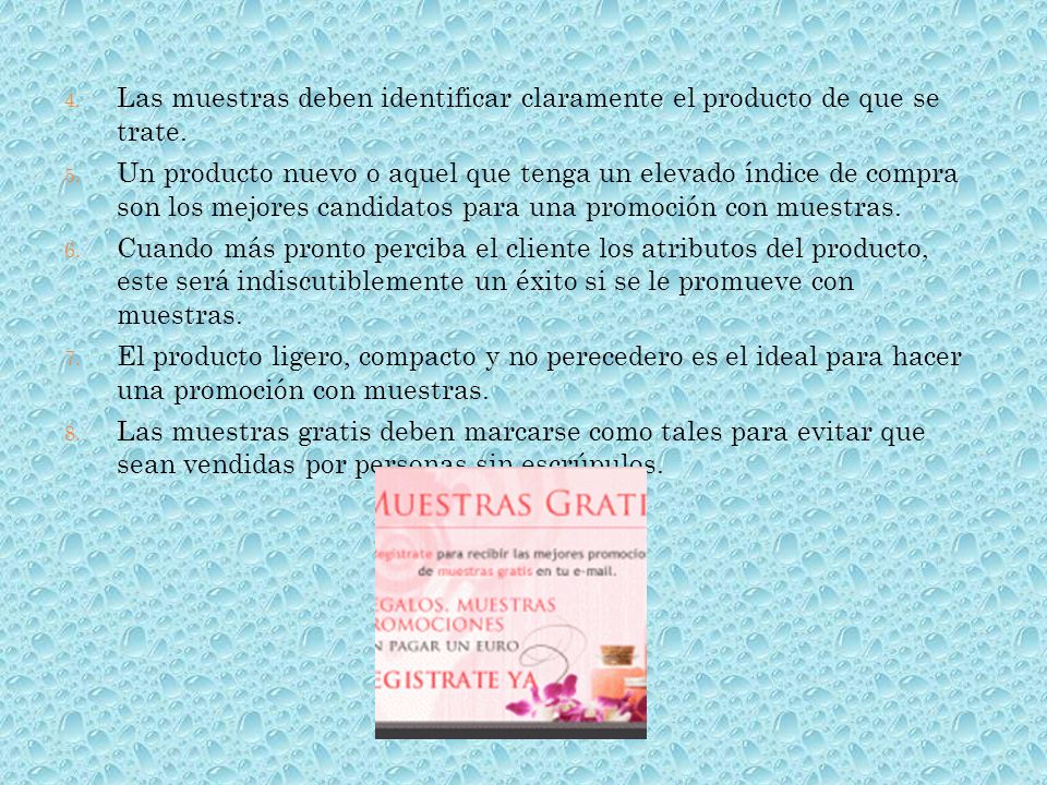 Las muestras deben identificar claramente el producto de que se trate.
