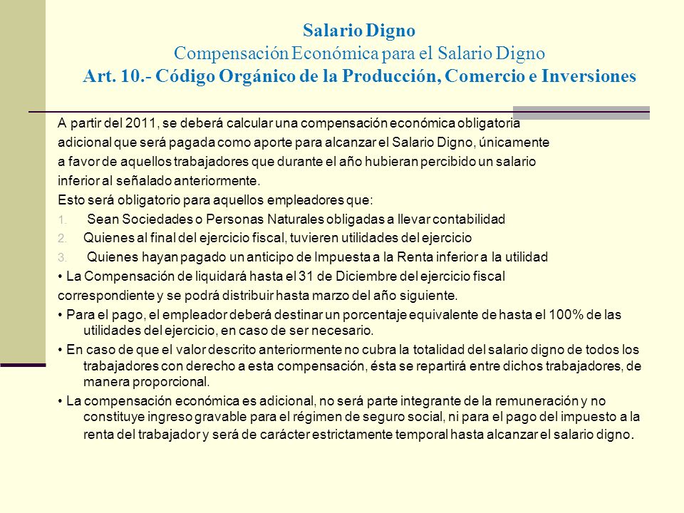 Salario Digno Compensación Económica para el Salario Digno Art. 10