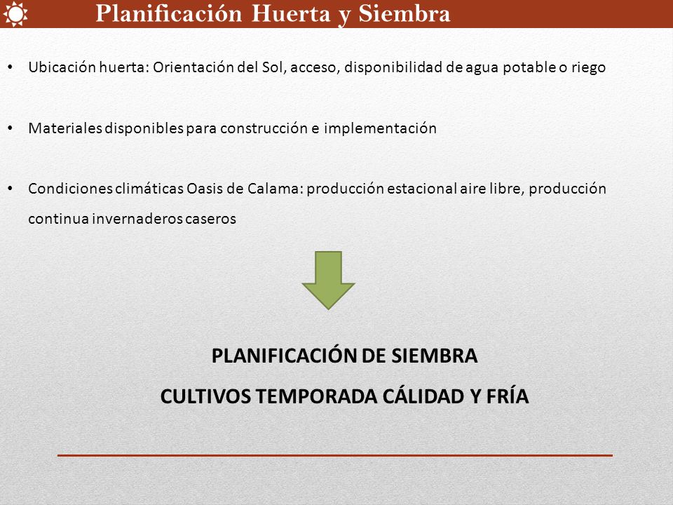 PLANIFICACIÓN DE SIEMBRA CULTIVOS TEMPORADA CÁLIDAD Y FRÍA