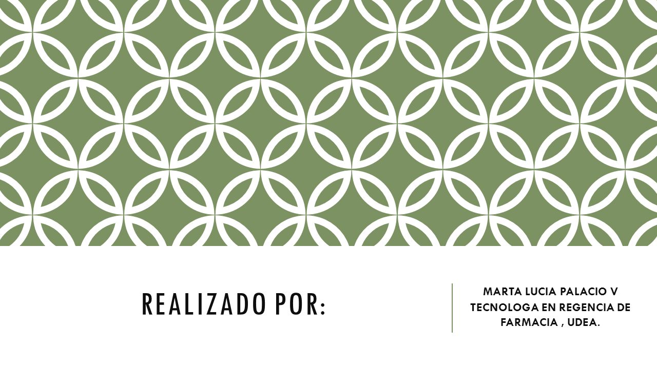 MARTA LUCIA PALACIO V TECNOLOGA EN REGENCIA DE FARMACIA , UDEA.