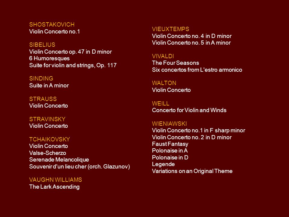 SHOSTAKOVICH Violin Concerto no.1. SIBELIUS. Violin Concerto op. 47 in D minor. 6 Humoresques. Suite for violin and strings, Op