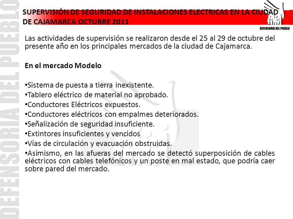 SUPERVISIÓN DE SEGURIDAD DE INSTALACIONES ELECTRICAS EN LA CIUDAD DE CAJAMARCA OCTUBRE 2011