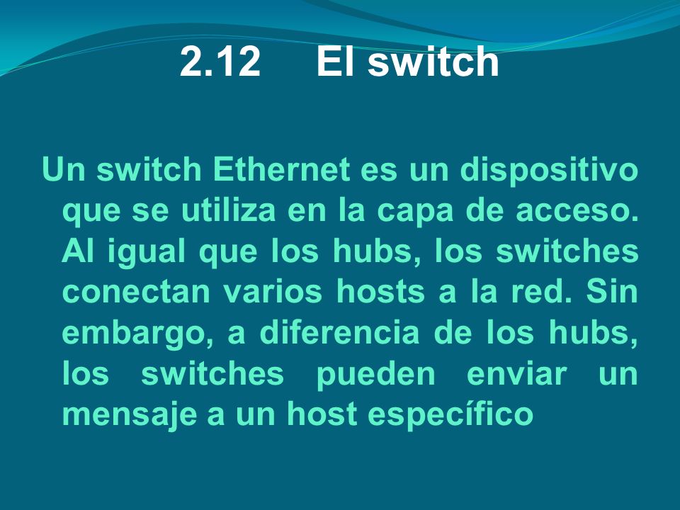 2.12 El switch