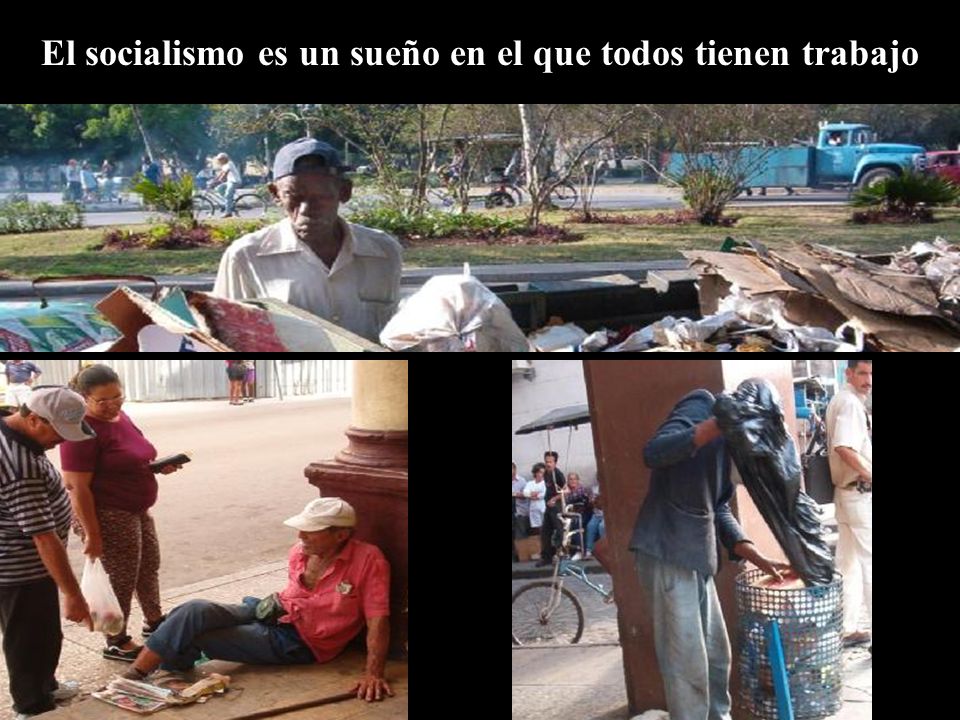 El socialismo es un sueño en el que todos tienen trabajo