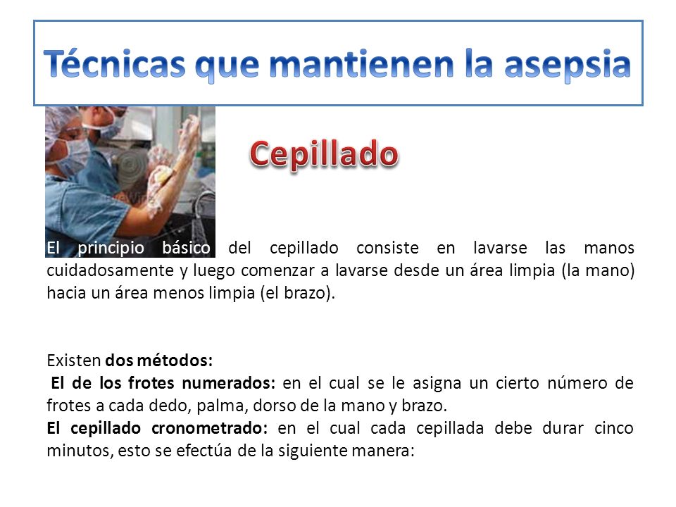 Técnicas que mantienen la asepsia
