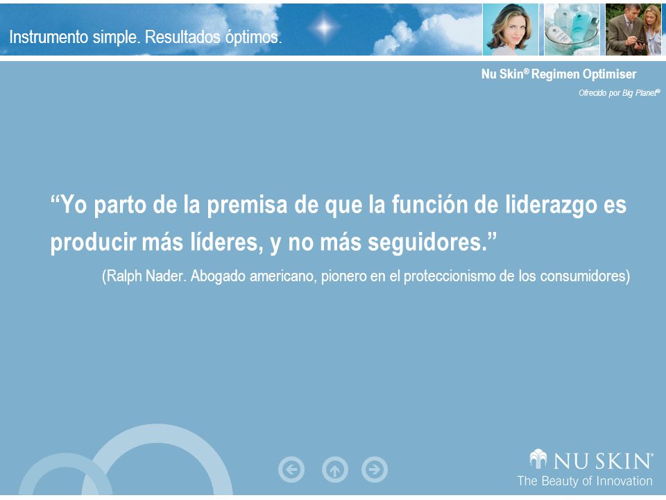 Yo parto de la premisa de que la función de liderazgo es producir más líderes, y no más seguidores.