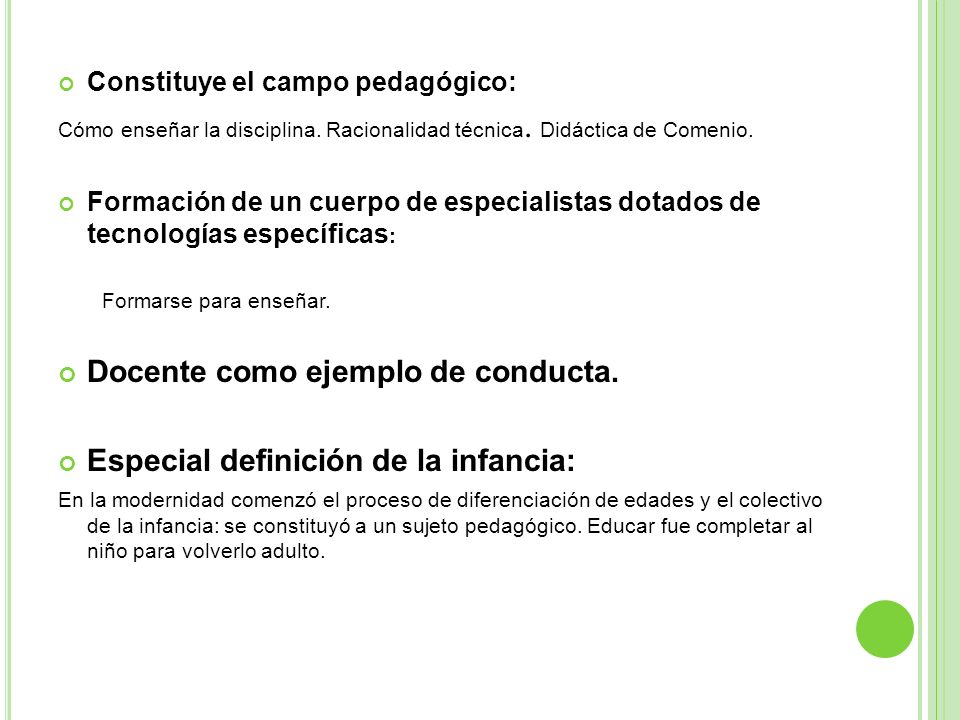 Docente como ejemplo de conducta. Especial definición de la infancia: