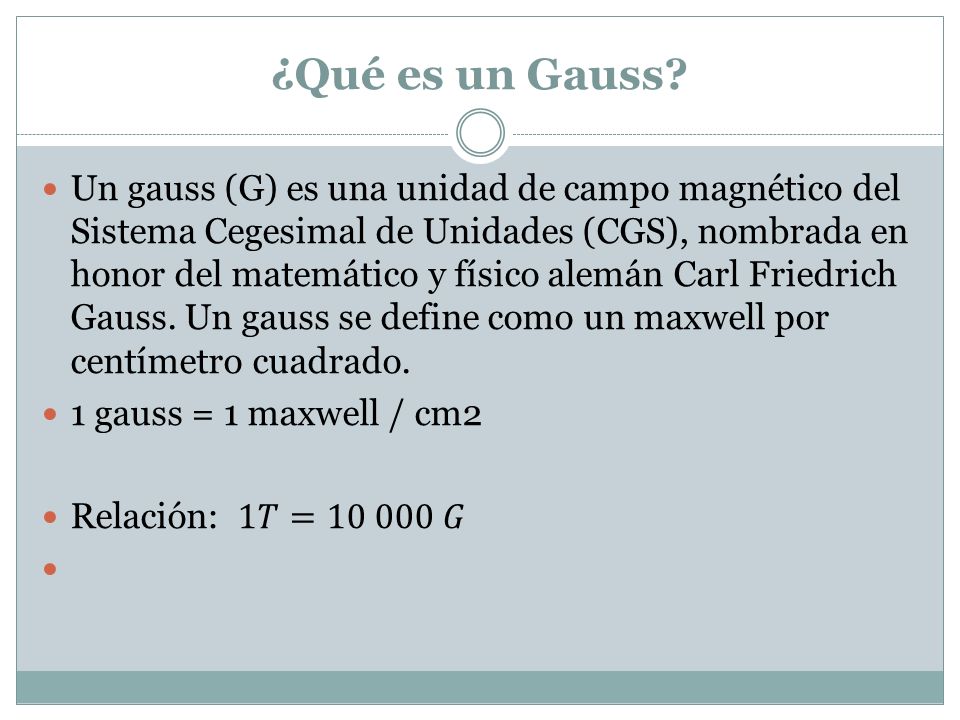 ¿Qué es un Gauss