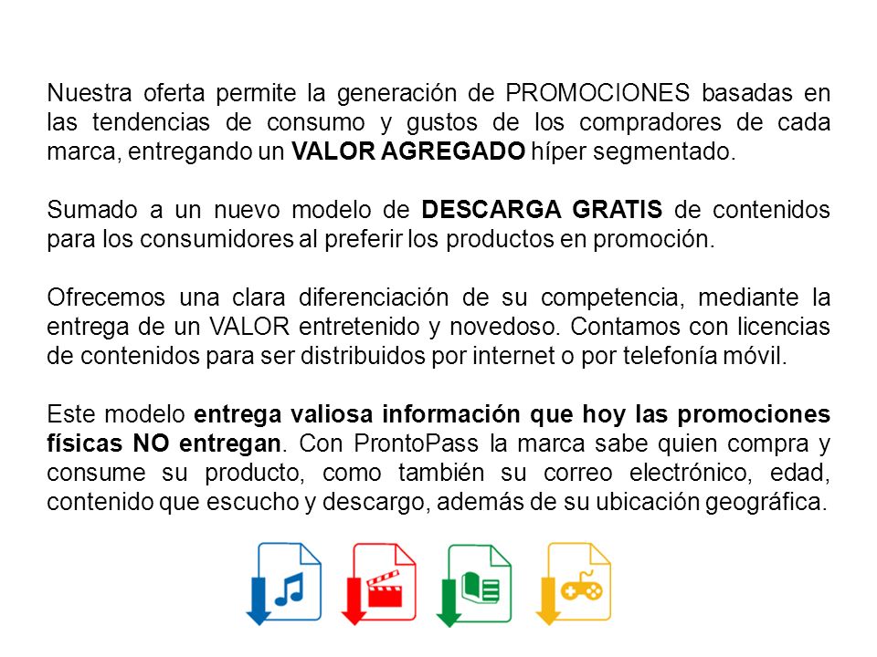 Nuestra oferta permite la generación de PROMOCIONES basadas en las tendencias de consumo y gustos de los compradores de cada marca, entregando un VALOR AGREGADO híper segmentado.