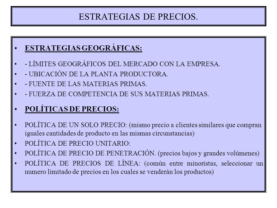 ESTRATEGIAS DE PRECIOS.