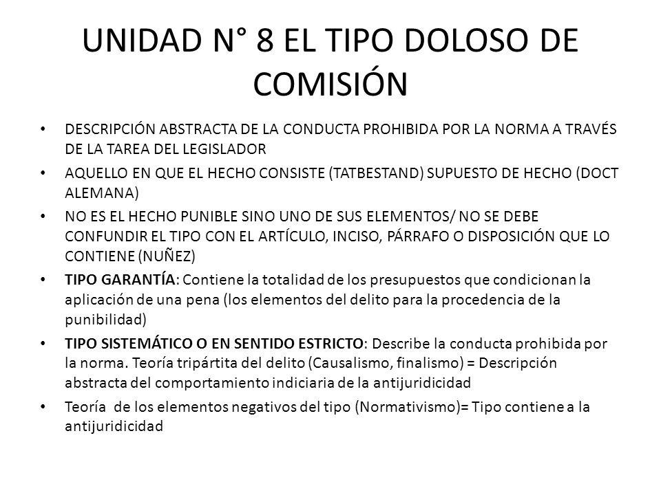 UNIDAD N° 8 EL TIPO DOLOSO DE COMISIÓN
