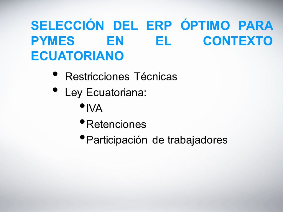 SELECCIÓN DEL ERP ÓPTIMO PARA PYMES EN EL CONTEXTO ECUATORIANO