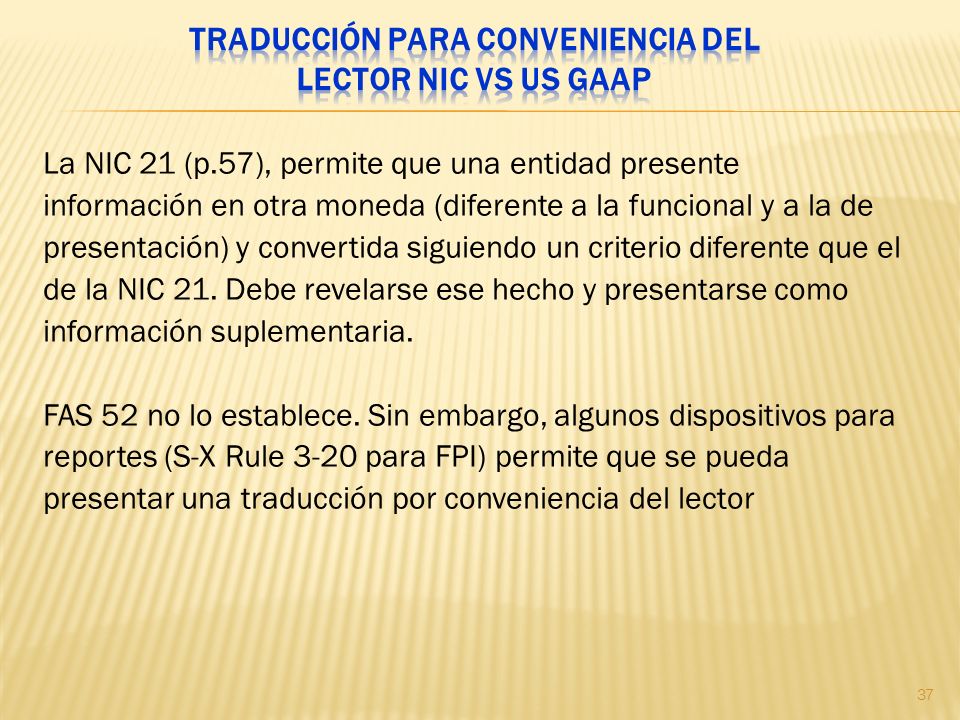 Traducción para conveniencia del lector NIC vs US GAAP
