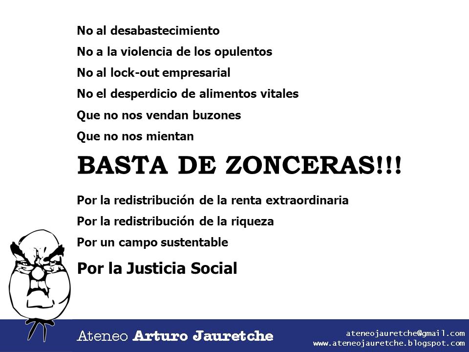 BASTA DE ZONCERAS!!! Por la Justicia Social No al desabastecimiento