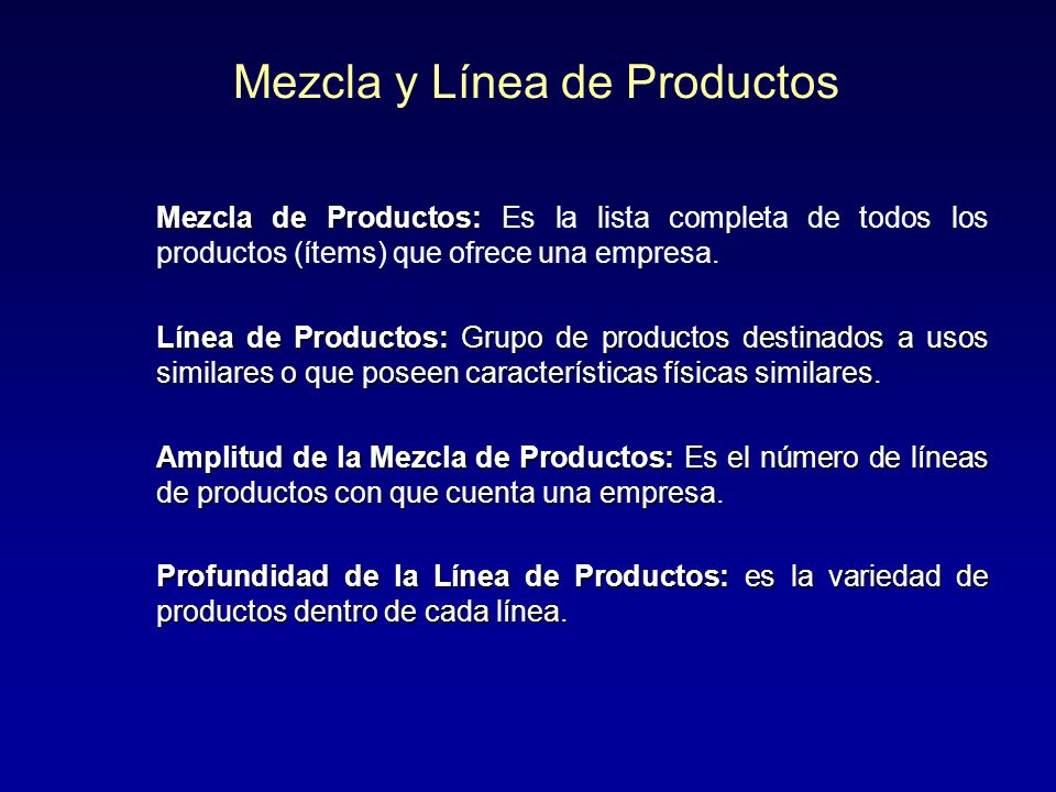 Mezcla y Línea de Productos