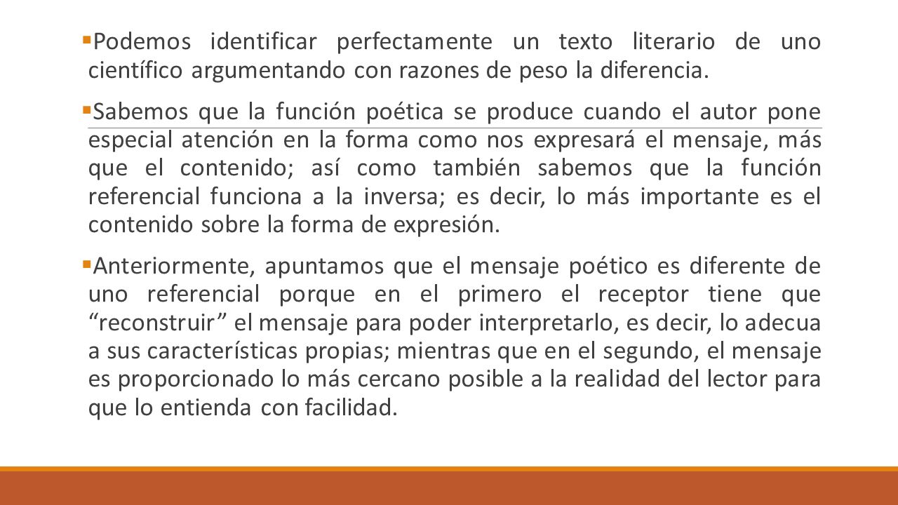 Podemos identificar perfectamente un texto literario de uno científico argumentando con razones de peso la diferencia.