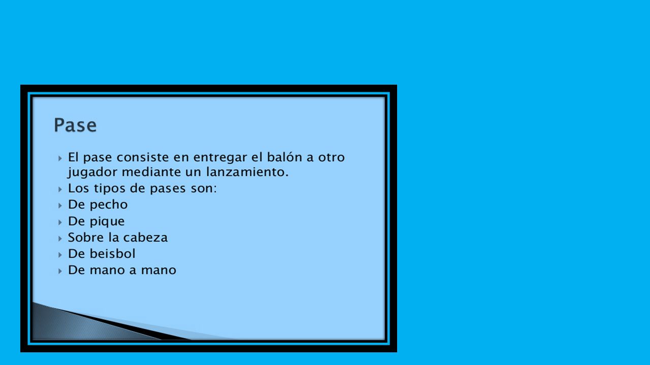 DEFINICION DE PASE Y TIPOS DE PASES.