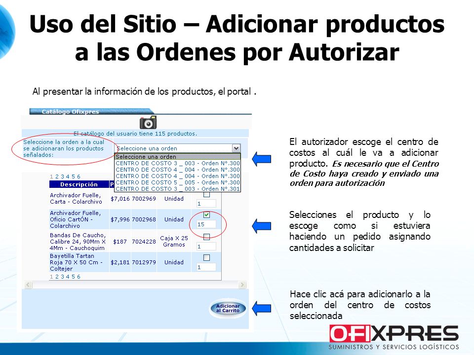 Uso del Sitio – Adicionar productos a las Ordenes por Autorizar