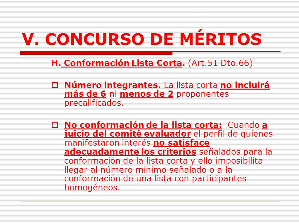 V. CONCURSO DE MÉRITOS H. Conformación Lista Corta. (Art.51 Dto.66)