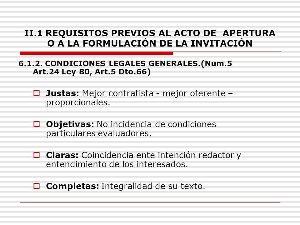 Justas: Mejor contratista - mejor oferente – proporcionales.