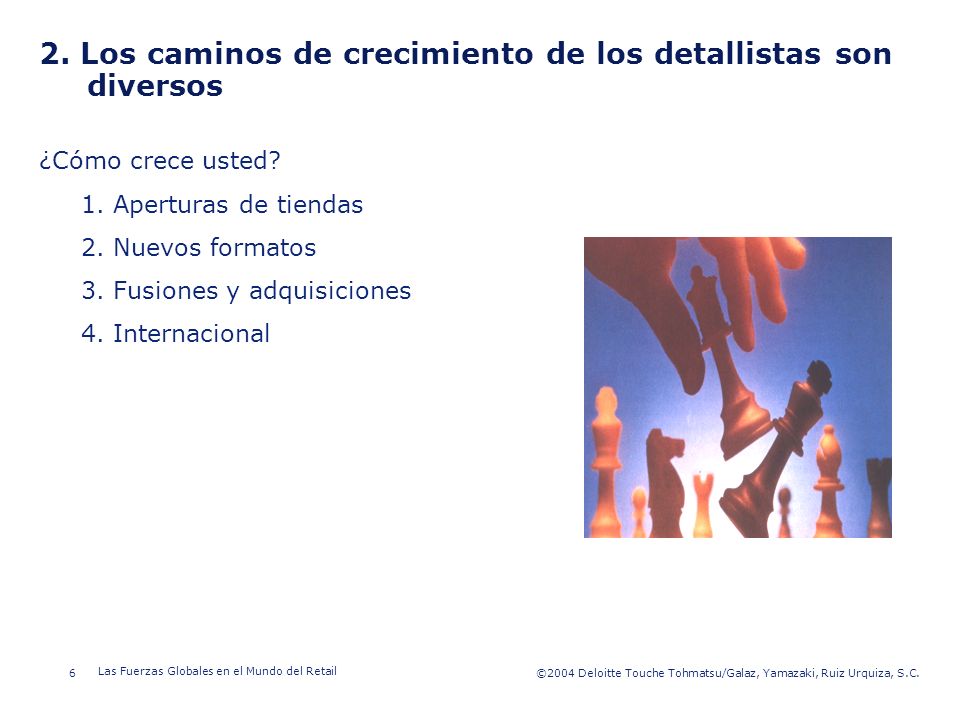 2. Los caminos de crecimiento de los detallistas son diversos