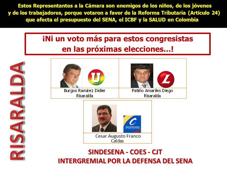 RISARALDA ¡Ni un voto más para estos congresistas