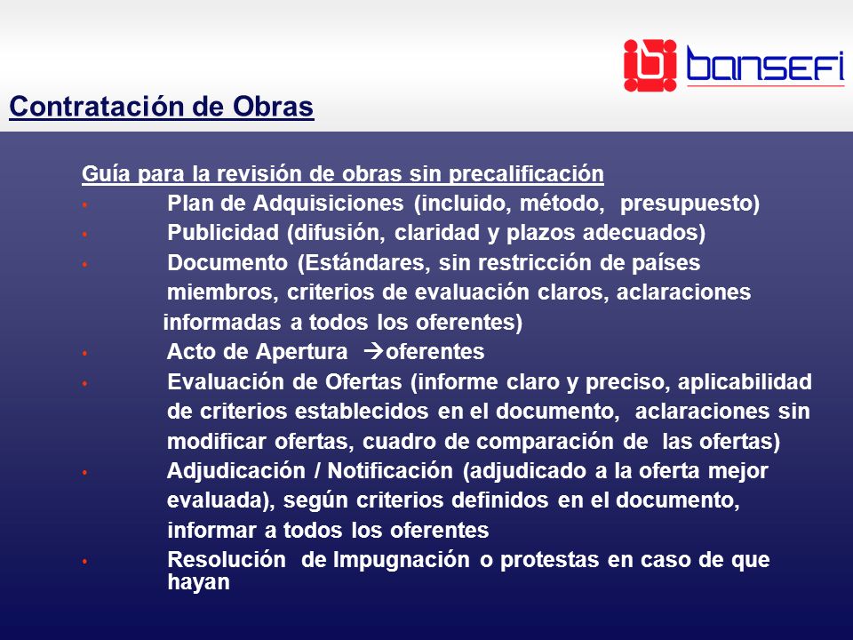 Contratación de Obras Guía para la revisión de obras sin precalificación. Plan de Adquisiciones (incluido, método, presupuesto)
