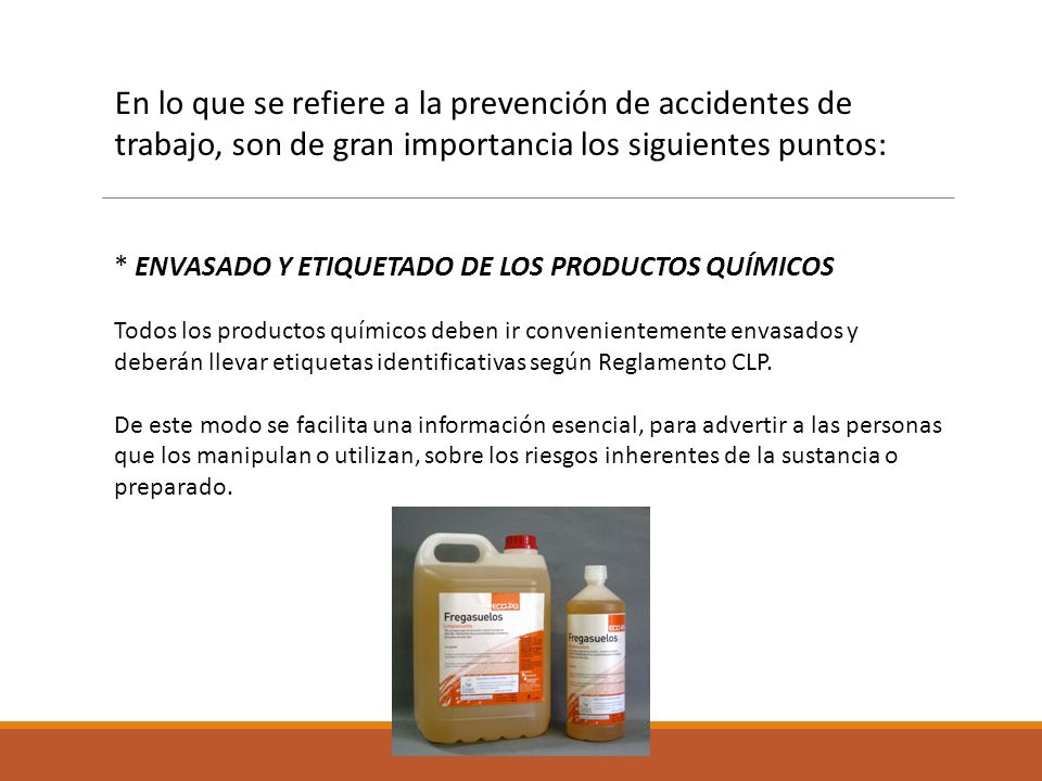 En lo que se refiere a la prevención de accidentes de trabajo, son de gran importancia los siguientes puntos: