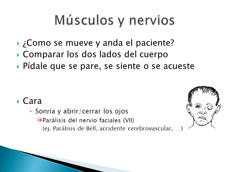 Músculos y nervios ¿Como se mueve y anda el paciente