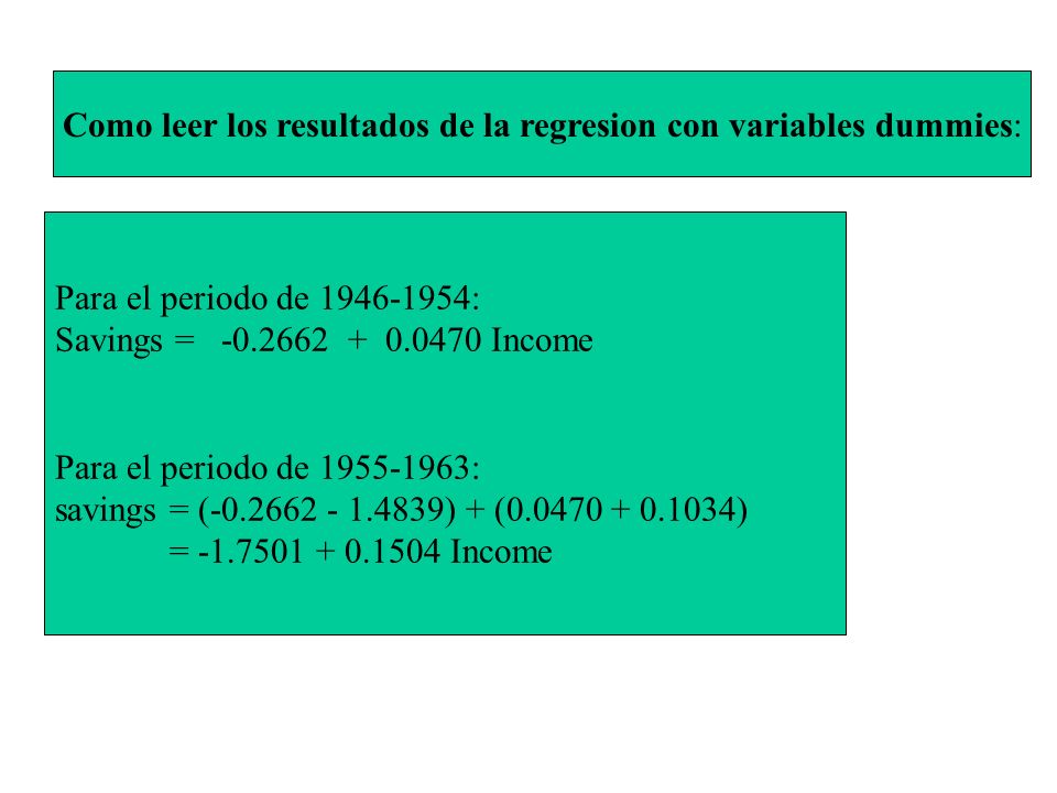 Como leer los resultados de la regresion con variables dummies: