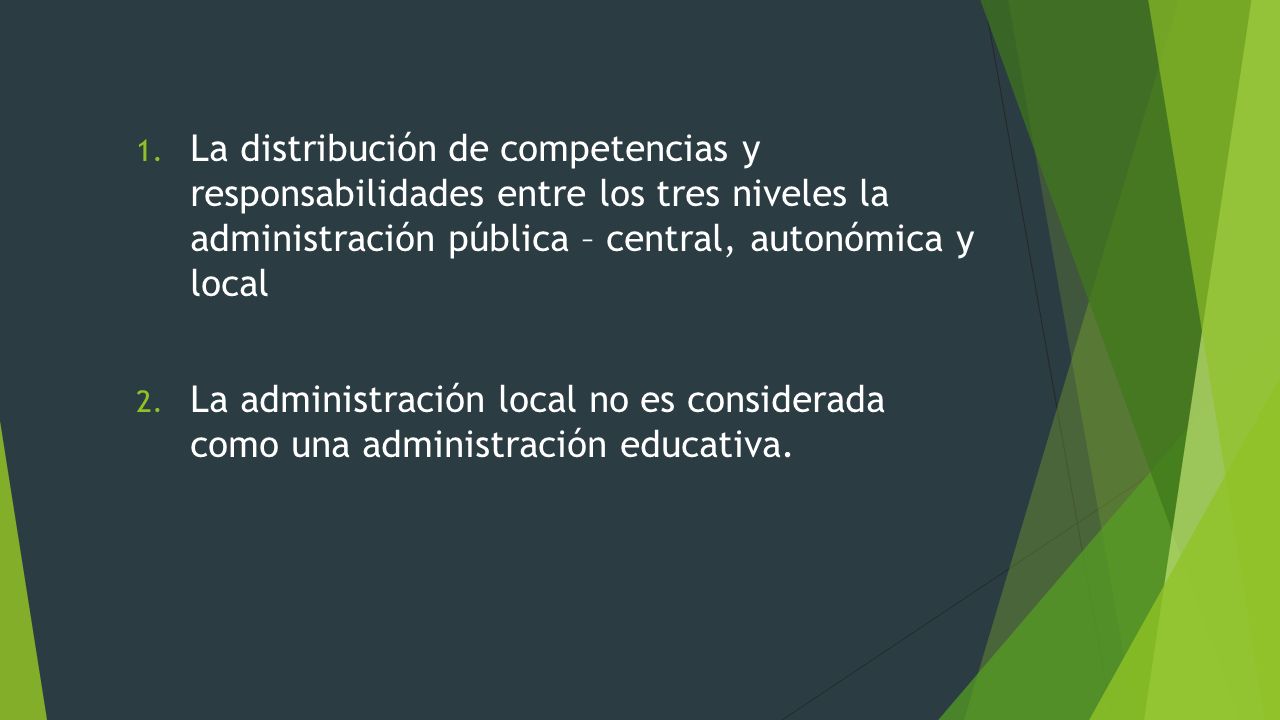La distribución de competencias y responsabilidades entre los tres niveles la administración pública – central, autonómica y local