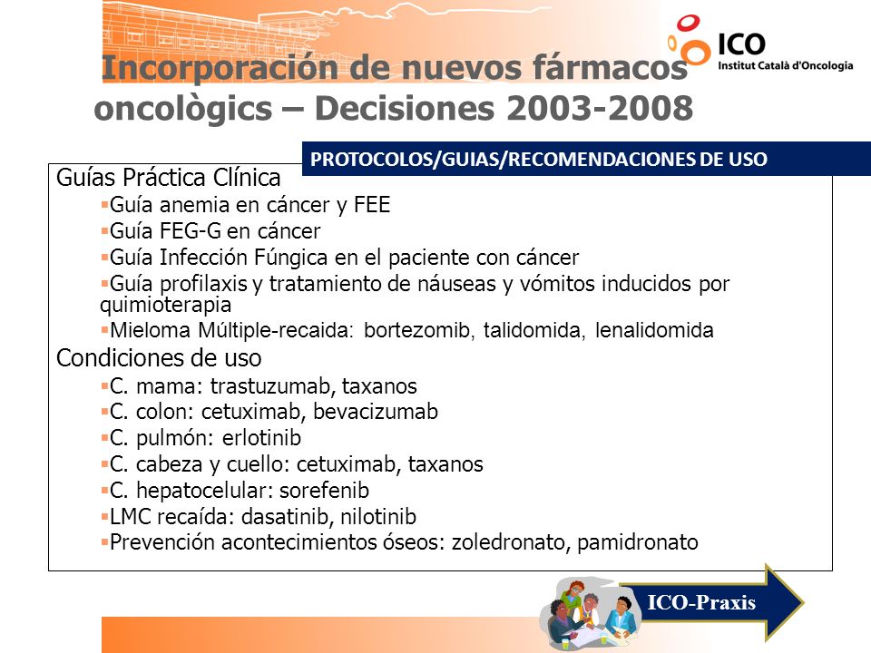 Incorporación de nuevos fármacos oncològics – Decisiones