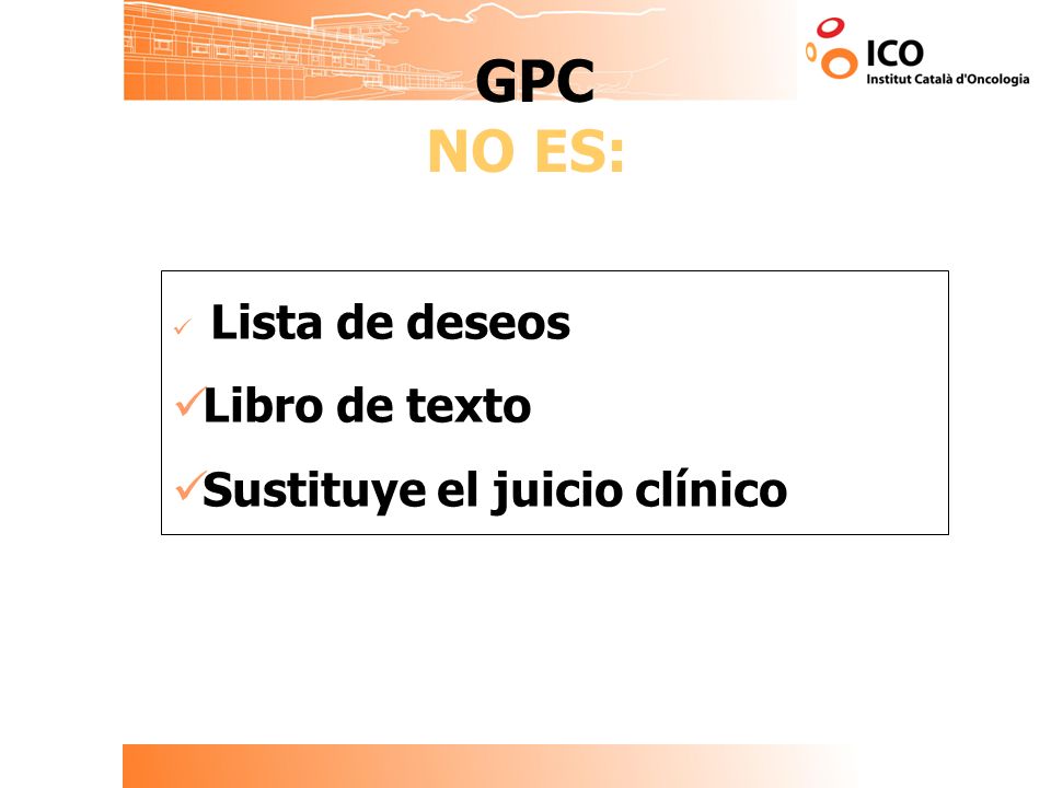 GPC NO ES: Lista de deseos Libro de texto Sustituye el juicio clínico