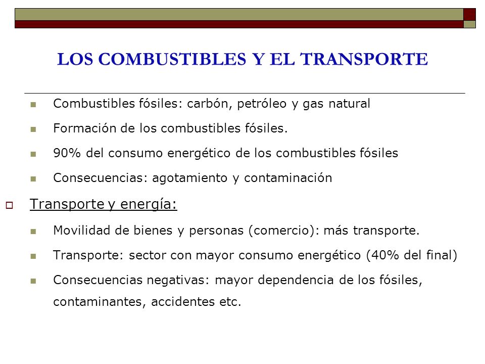LOS COMBUSTIBLES Y EL TRANSPORTE