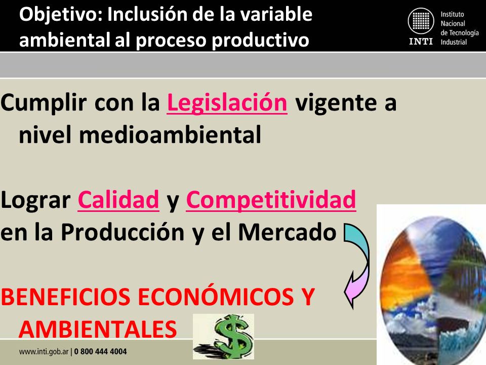 Objetivo: Inclusión de la variable ambiental al proceso productivo