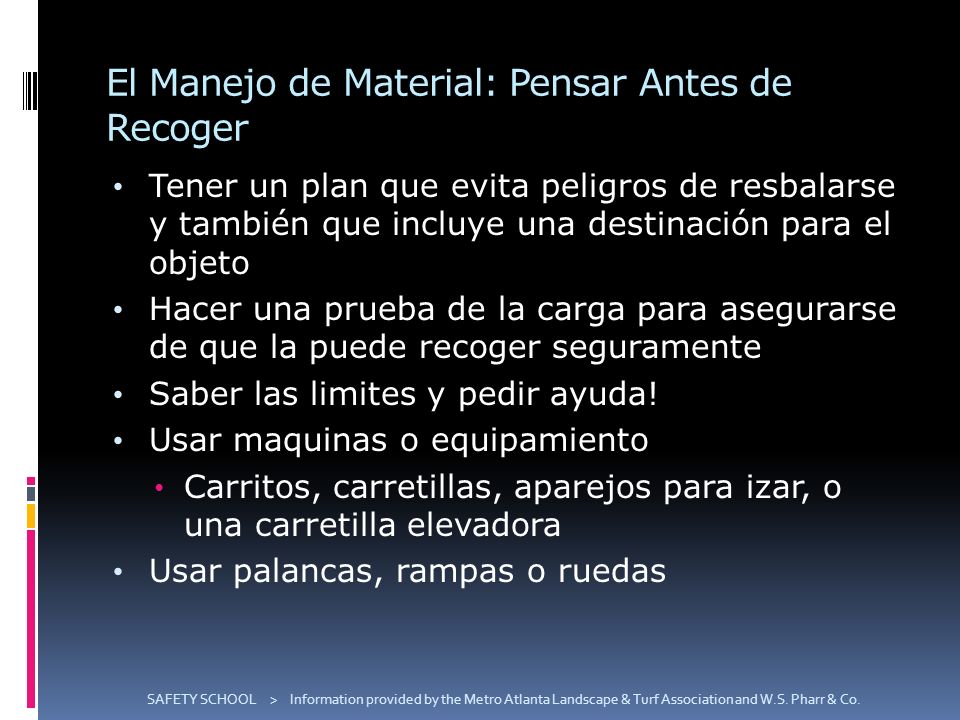 El Manejo de Material: Pensar Antes de Recoger