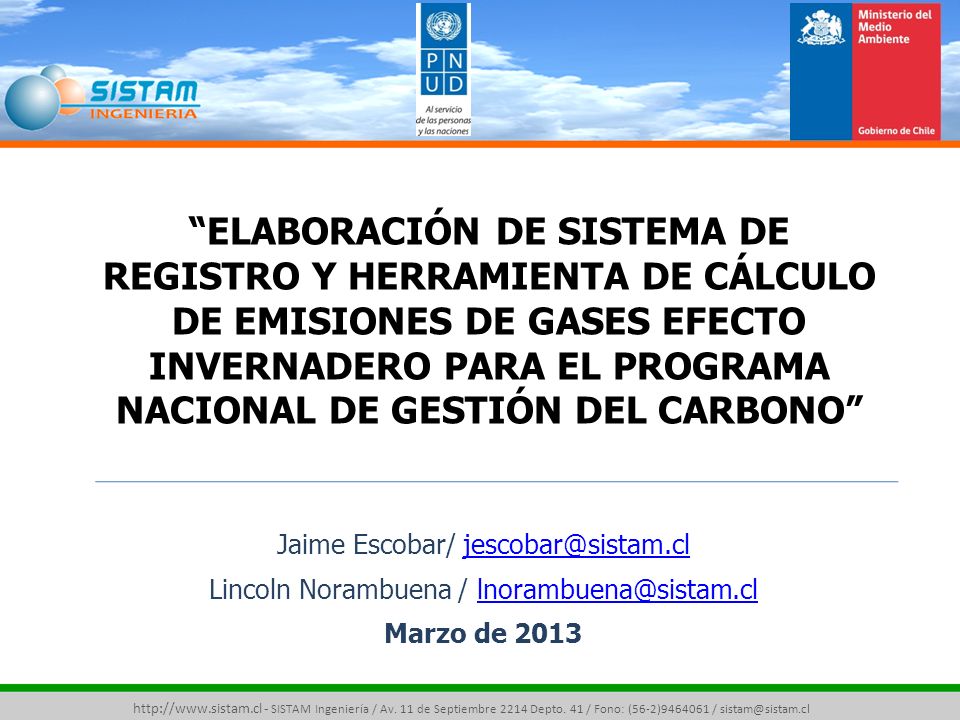 ELABORACIÓN DE SISTEMA DE REGISTRO Y HERRAMIENTA DE CÁLCULO DE EMISIONES DE GASES EFECTO INVERNADERO PARA EL PROGRAMA NACIONAL DE GESTIÓN DEL CARBONO