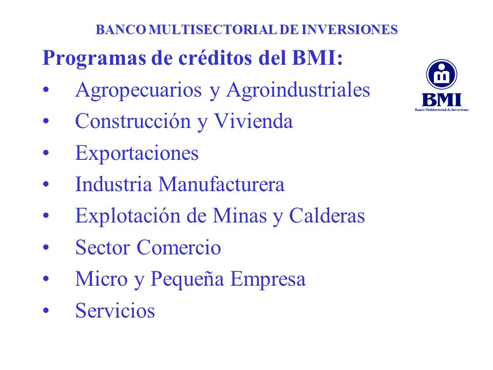 BANCO MULTISECTORIAL DE INVERSIONES