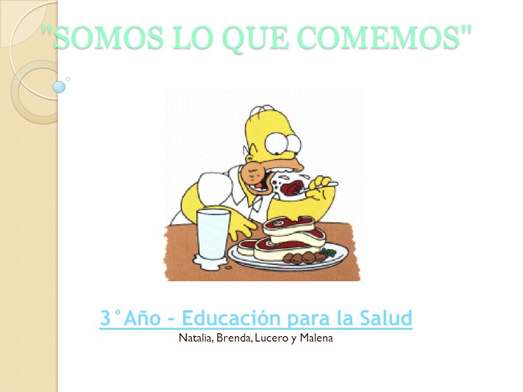 3°Año - Educación para la Salud Natalia, Brenda, Lucero y Malena