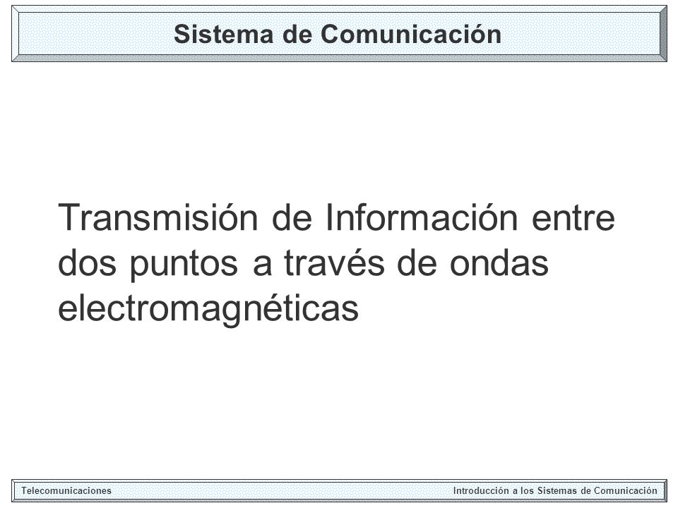 Sistema de Comunicación