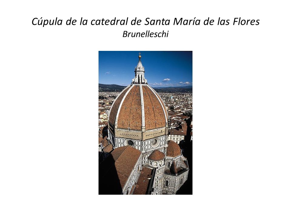 Cúpula de la catedral de Santa María de las Flores Brunelleschi