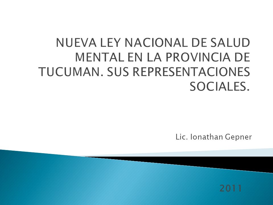 NUEVA LEY NACIONAL DE SALUD MENTAL EN LA PROVINCIA DE TUCUMAN