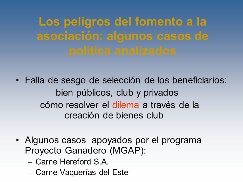 Los peligros del fomento a la asociación: algunos casos de política analizados
