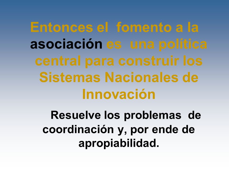 Resuelve los problemas de coordinación y, por ende de apropiabilidad.