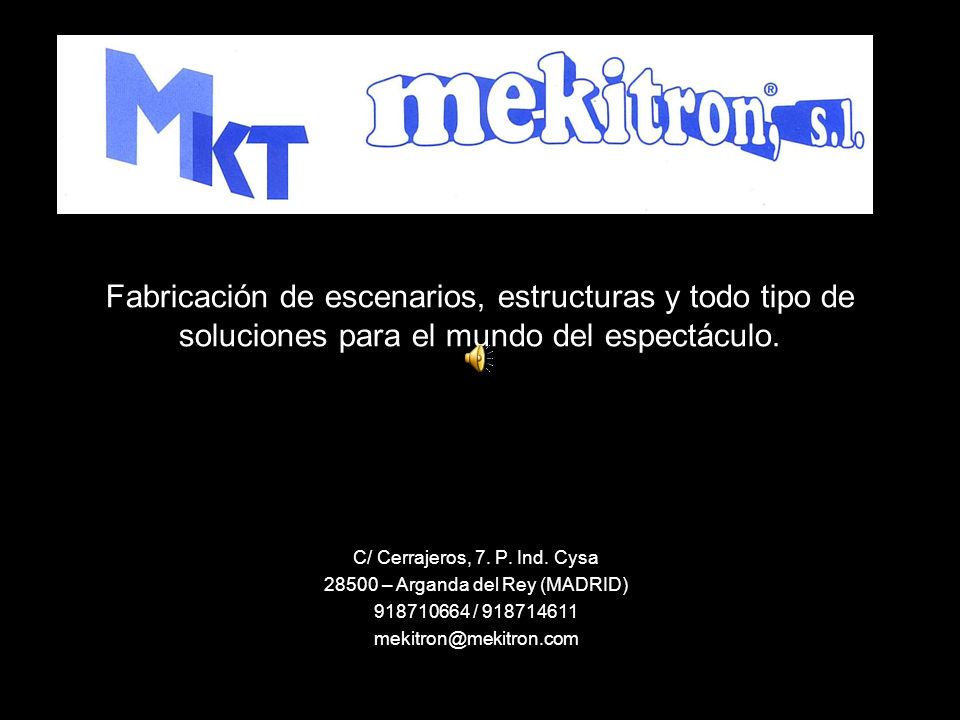 Fabricación de escenarios, estructuras y todo tipo de soluciones para el mundo del espectáculo.