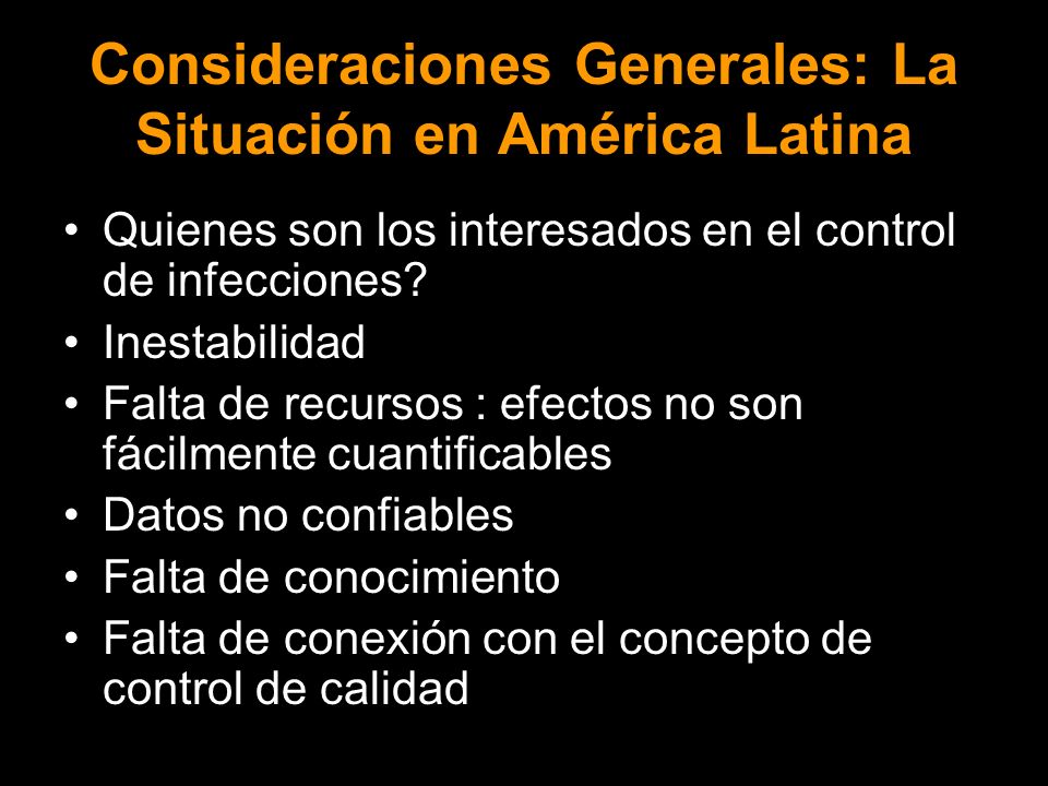 Consideraciones Generales: La Situación en América Latina