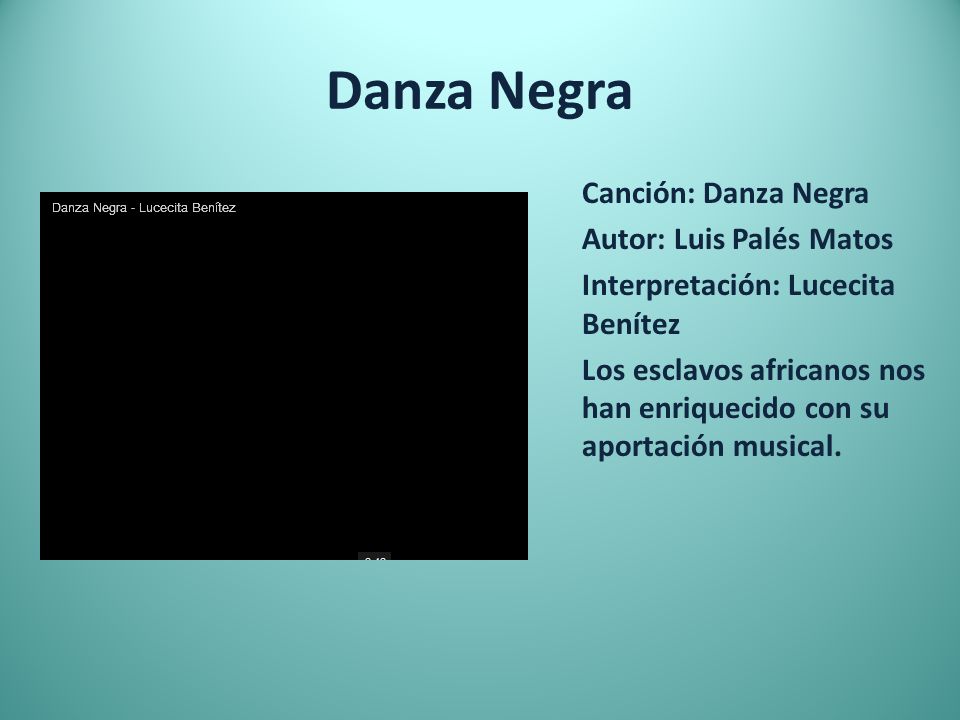 Danza Negra Canción: Danza Negra Autor: Luis Palés Matos