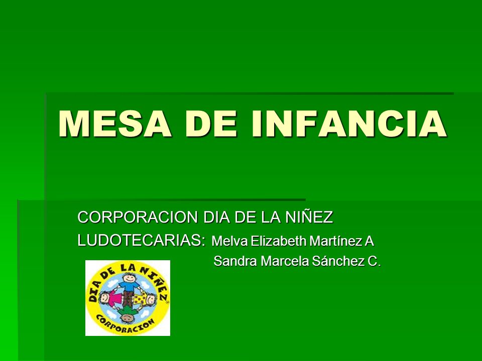 MESA DE INFANCIA CORPORACION DIA DE LA NIÑEZ