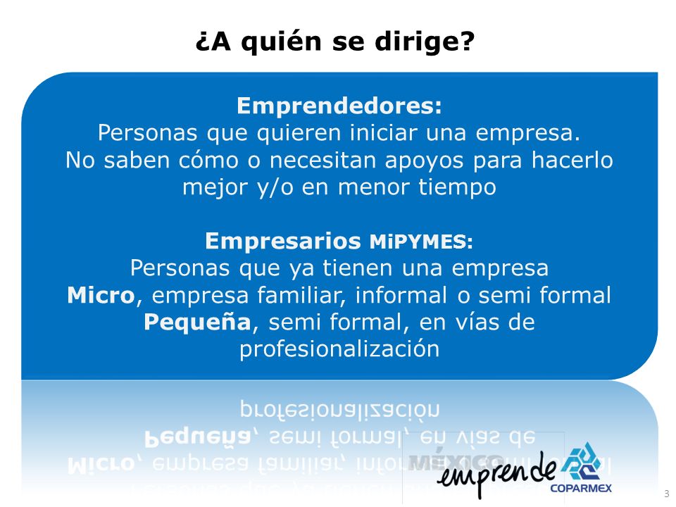 ¿A quién se dirige Emprendedores:
