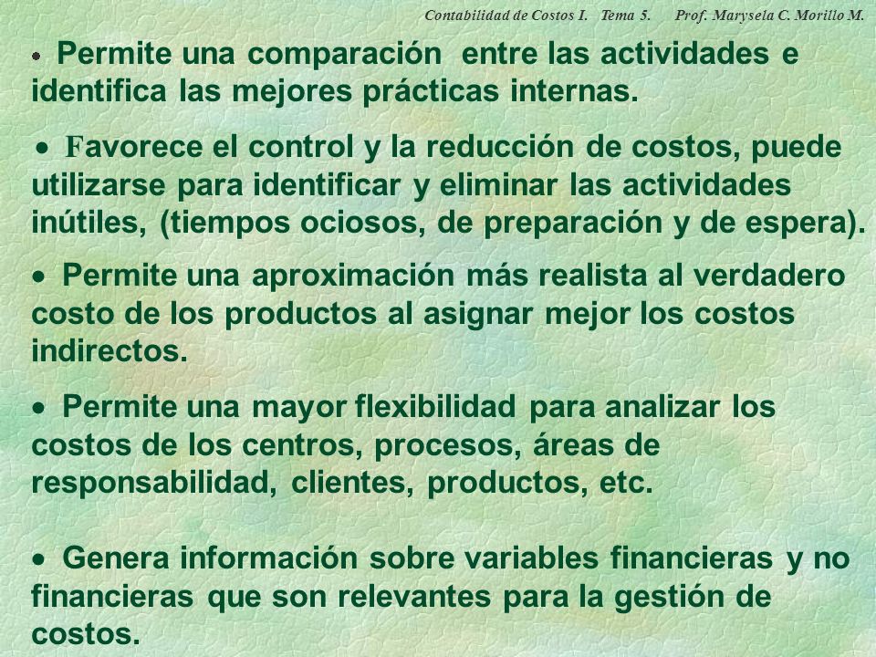 Contabilidad de Costos I. Tema 5. Prof. Marysela C. Morillo M.